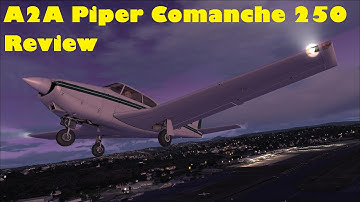 A2A Piper Comanche 250 Full Detailed Review  FSX | Steam | P3D
