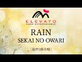 RAIN SEKAI NO OWARI RAIN SEKAI NO OWARI