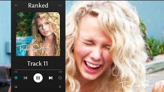 Taylor Swift - Track 11 Ranked | my personal favorites