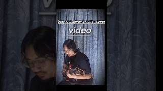 Bon Jovi - Always (Guitar Solo Cover) | Epic Power Ballad #BonJovi #Always #shorts #fyp #shortsviral