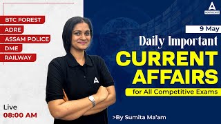 Current Affairs Today Assamese | 9 May Assam Current Affairs 2024 By Sumita Ma'am