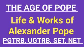 The Age Of Pope | Alexander Pope | Ugtrb English