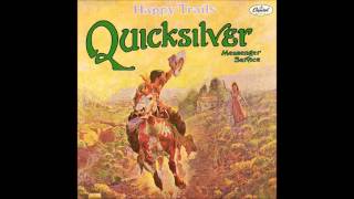 Video thumbnail of "Quicksilver Messenger Service - Calvary"