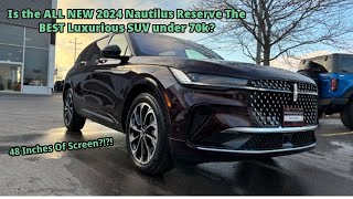 is the All NEW 2024 Lincoln Nautilus Reserve the best Luxury SUV for under $70,000?