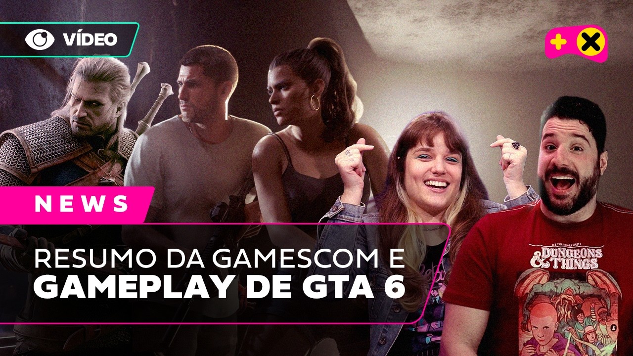 GTA 6 revela gameplay oficial, anúncios da Gamescom e a volta de The Witcher 3 | XdC News 135