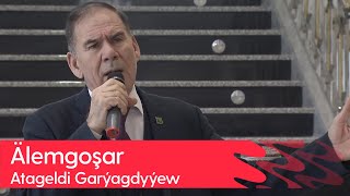 Atageldi Garyagdyyew - Alemgoshar | 2024