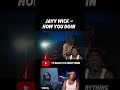 JAYY WICK - HOW YOU DOIN (REACTION)