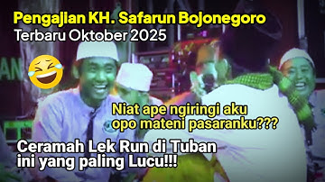 Pengajian KH Safarun ini yang paling lucu di Tuban terbaru oktober 2025