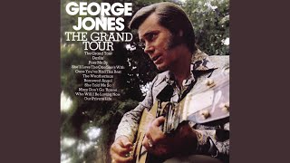 Video thumbnail of "George Jones - The Grand Tour"