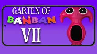 Garten of Banban 7 Mobile Android / iOS Gameplay