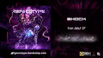 GENNOTYPE - Shock
