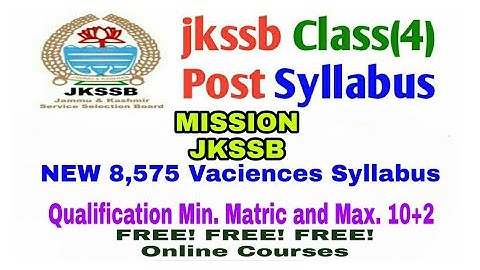 JKSSB Syllabus for Class IV 8575 Posts: Check JKSSB 4th Class Syllabus, Exam Pattern | Mission JKSSB