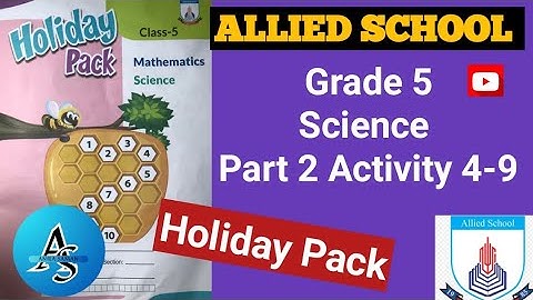 Class5 Allied School Holiday Pack Science part2,Grade 5 summer Pack AlliedSchool Science part2,