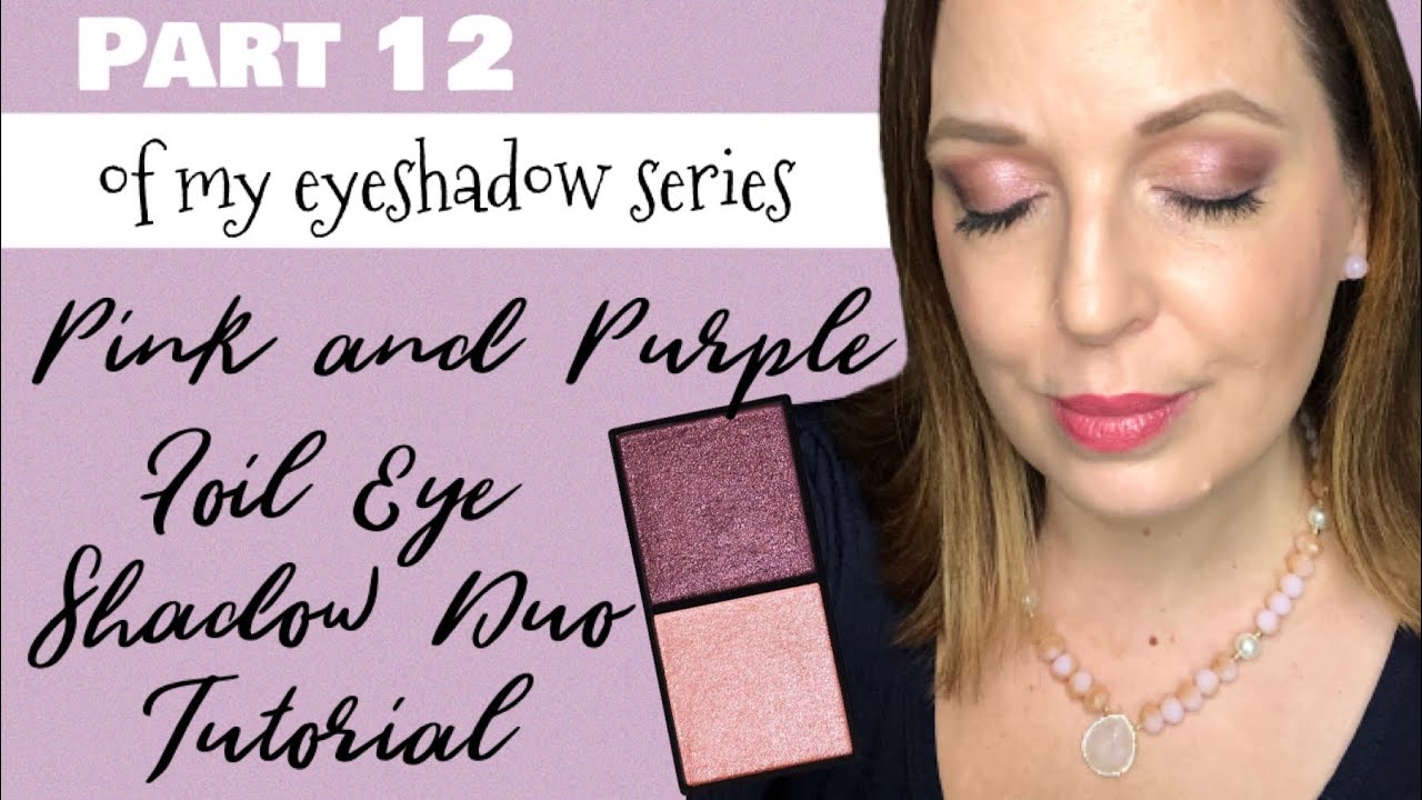 EYESHADOW Series Pink & Purple Foil Eye Shadow Duo Mary Kay - YouTube.