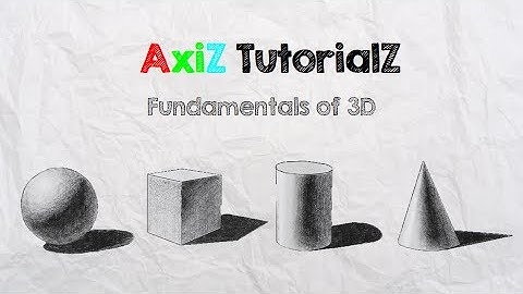 Learning the Fundamentals of 3D