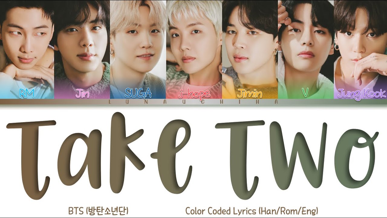 BTS (방탄소년단) - Take Two (Color Coded Lyrics Han/Rom/Eng) - YouTube