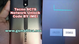 TECNO SC7S SIM NETWORK UNLOCK CODE BY IMEI