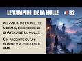 The Vampire in the Castle 🧛‍♂️ (B2) | Learn French Through Stories