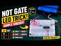NOT Gate Explained with Practical Circuit | Logic gate Tutorial for Beginners