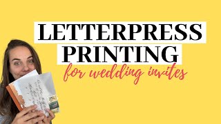 Letterpress Printing for Wedding Invites!