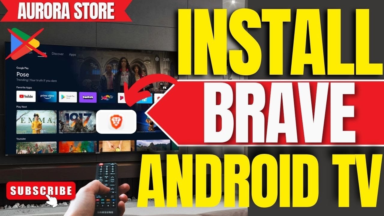 How to Install Brave Browser App on ANY Android TV (With Aurora Store ...