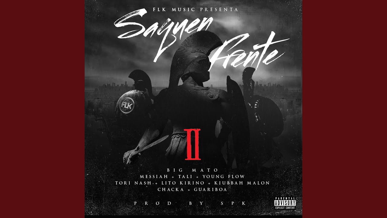Saquen Frente 2 (feat. Messiah, Tali, Young Flow, Tori Nash, Lito Kirino, Kiubbah Malon, Chacka...