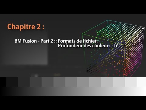 BM Fusion - Part 2 :: Formats de fichier, profondeur des couleurs - fr