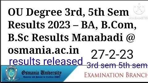 OSMANIA University degree 3rd sem 5th sem results released 2022/2023/ou degree 3rd 5th sem results