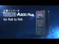 FREQROL-A800 Plusシリーズ for Roll to Roll