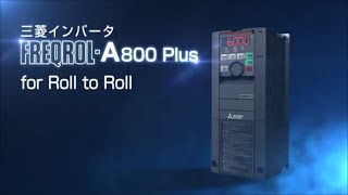 FREQROL-A800 Plusシリーズ for Roll to Roll