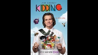 Kidding - You Can Feel Anything At All Jim Carrey