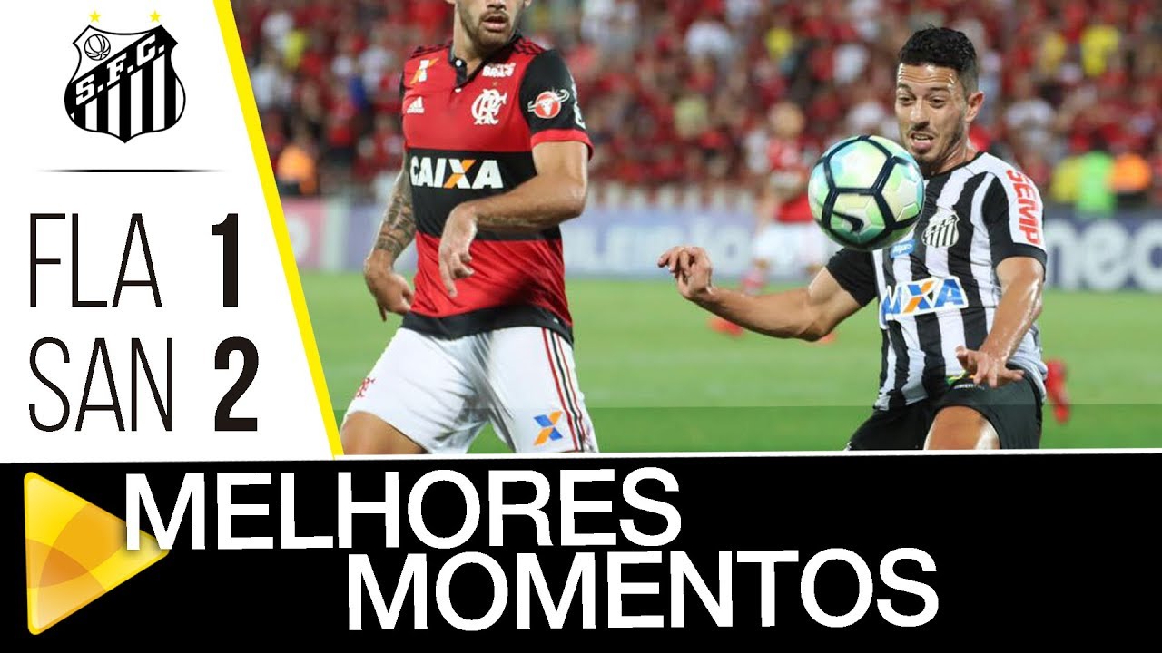 Flamengo 1 x 2 Santos  Campeonato Brasileiro: melhores momentos