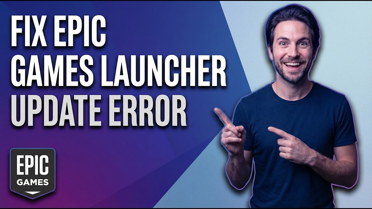 How To Fix Epic Games Launcher Update Error (Quick Guide) - YouTube