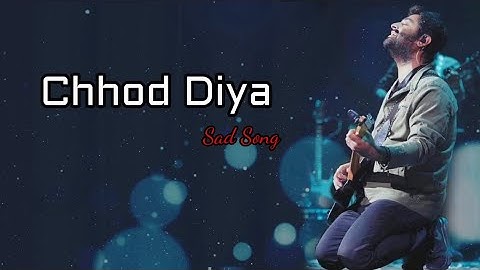 Chhod Diya (Lyrics) - Arijit Singh, Kanika Kapoor | Baazaar