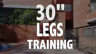 Training 30 Legs