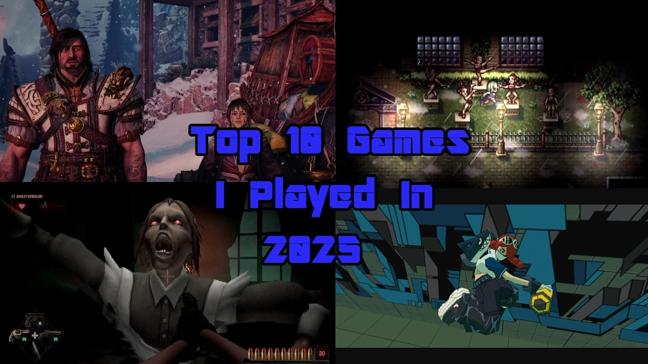 In My Opinion-My Top 10 Games I Played In 2025 - YouTube