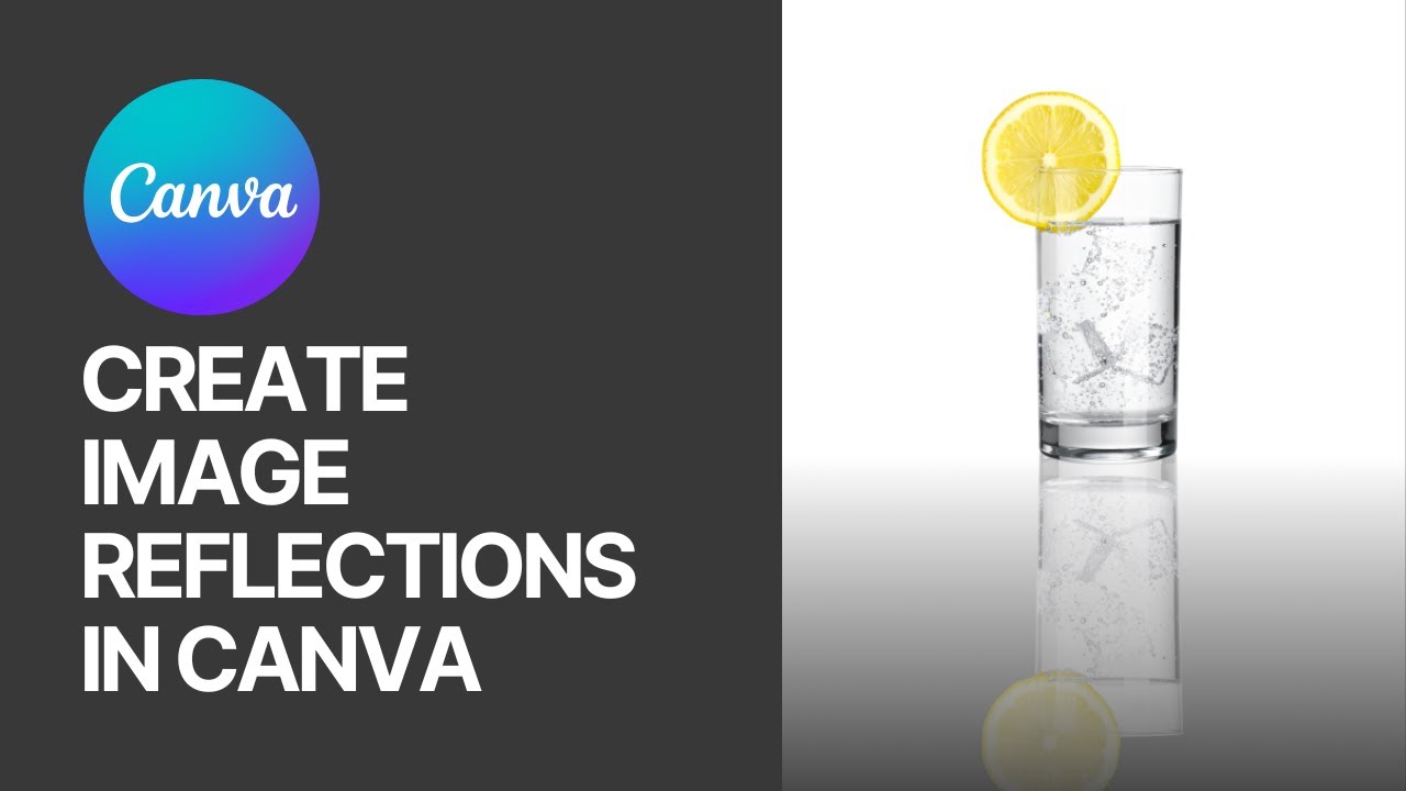 How To Create Image Reflections in Canva FOR FREE? Hidden APP Guide ...