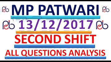 MP PATWARI // 13/12/2017 // SECOND SHIFT //  ALL QUESTIONS ANALYSIS // IN HINDI