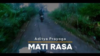 Download Lagu Mati Rasa - Aditya Prayoga (Official Lyric Video) MP3 Download Lagu Mati Rasa - Aditya Prayoga (Official Lyric Video) MP3