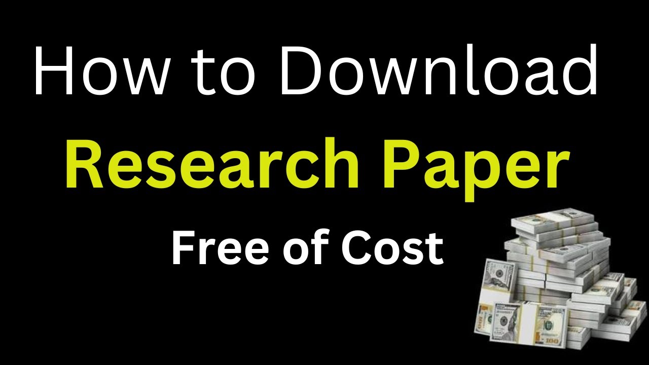 how to access paid research papers for free