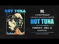 Hot Tuna Acoustic | The Capitol Theatre | 12/2/22 | Relix