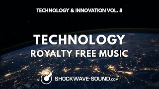 Technology & Innovation, Vol. 8 | Technology Royalty Free Background Music | Shockwave-Sound Technology & Innovation, Vol. 8 | Technology Royalty Free Background Music | Shockwave-Sound
