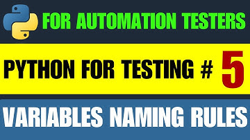 Python for Testers #5 | Variables Naming Rules