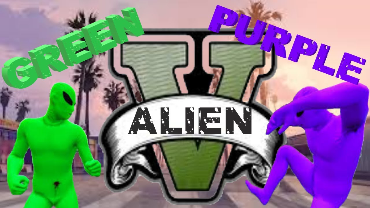 GTA 5 GREEN ALIEN VS PURPLE ALIEN COMPILATION