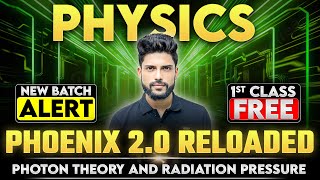 Phoenix 2.0 Reloaded: First Class Free! | Modern Physics | Prateek Jain