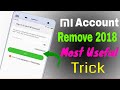Mi Account Remove Easily Most Useful Tips And Tutorial Guide