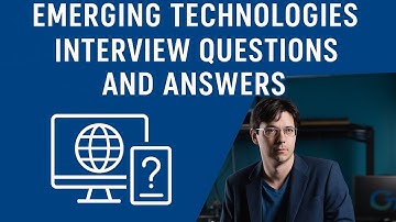 Top 20 Emerging Technologies Interview Questions and Answers for 2025