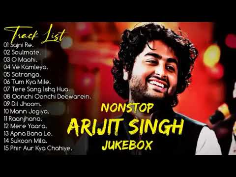 Best Of Arijit Singh 2024 Arijit Singh Hits Songs Arijit Singh Jukebox Songs Indian Songs