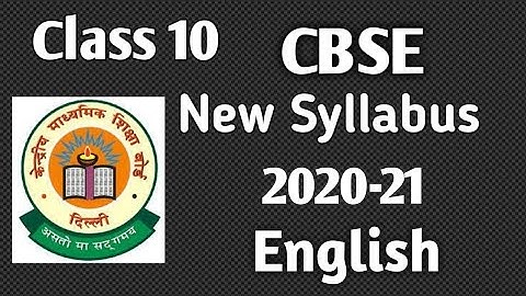 CBSE New Syllabus 2020-21 English for class 10 | Reduction in syllabus | Deleted chapters English 10