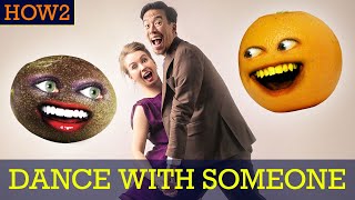 How2 How To Dance With Someone